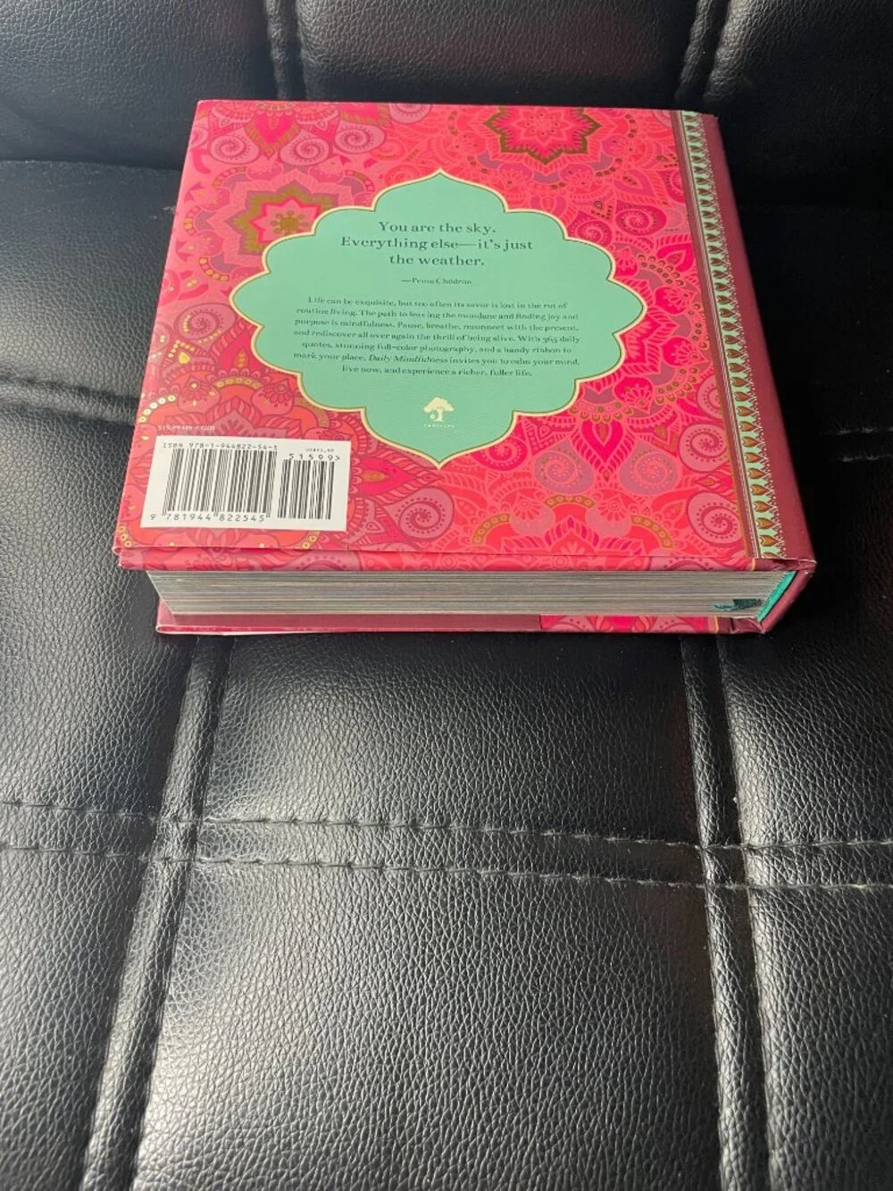 Daily Mindfulness: 365 Days of Present, Calm, Exquisite Living Hardcover